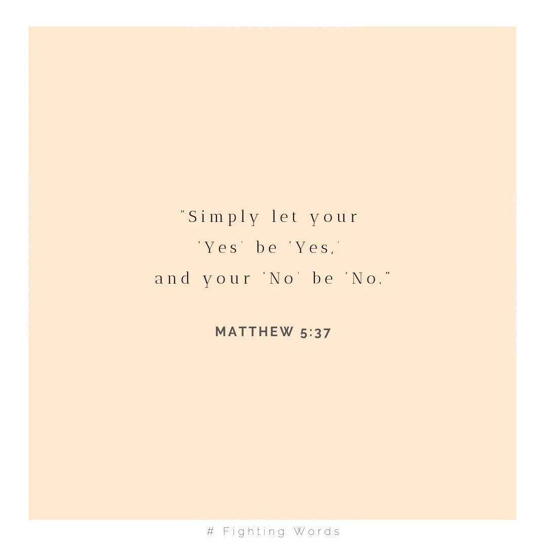 Fighting Words Friday: The Power of 'Yes' and 'No'