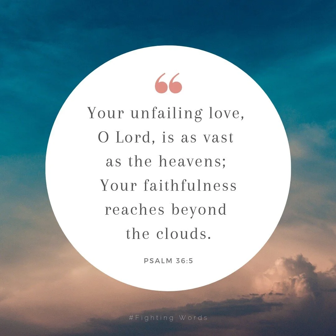 Fighting Words Friday: Unfailing Love