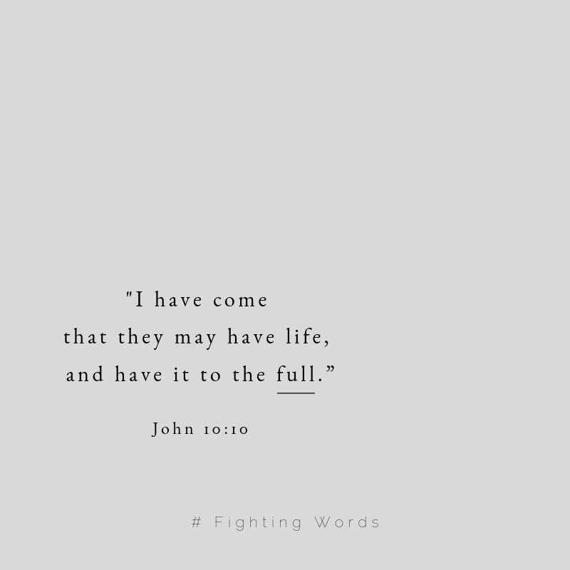 Fighting Words Friday: Life to the Full