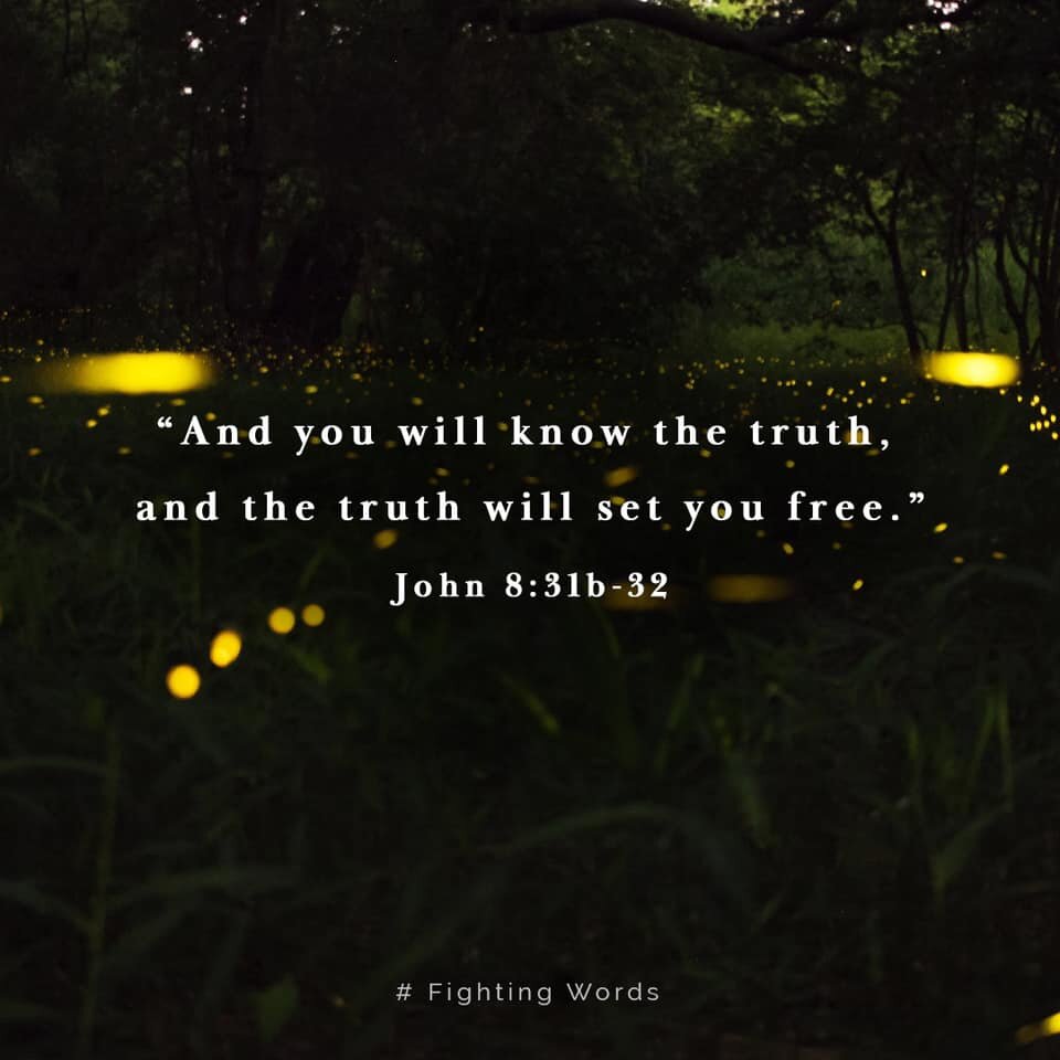 Fighting Words Friday: The Truth Will Set You Free