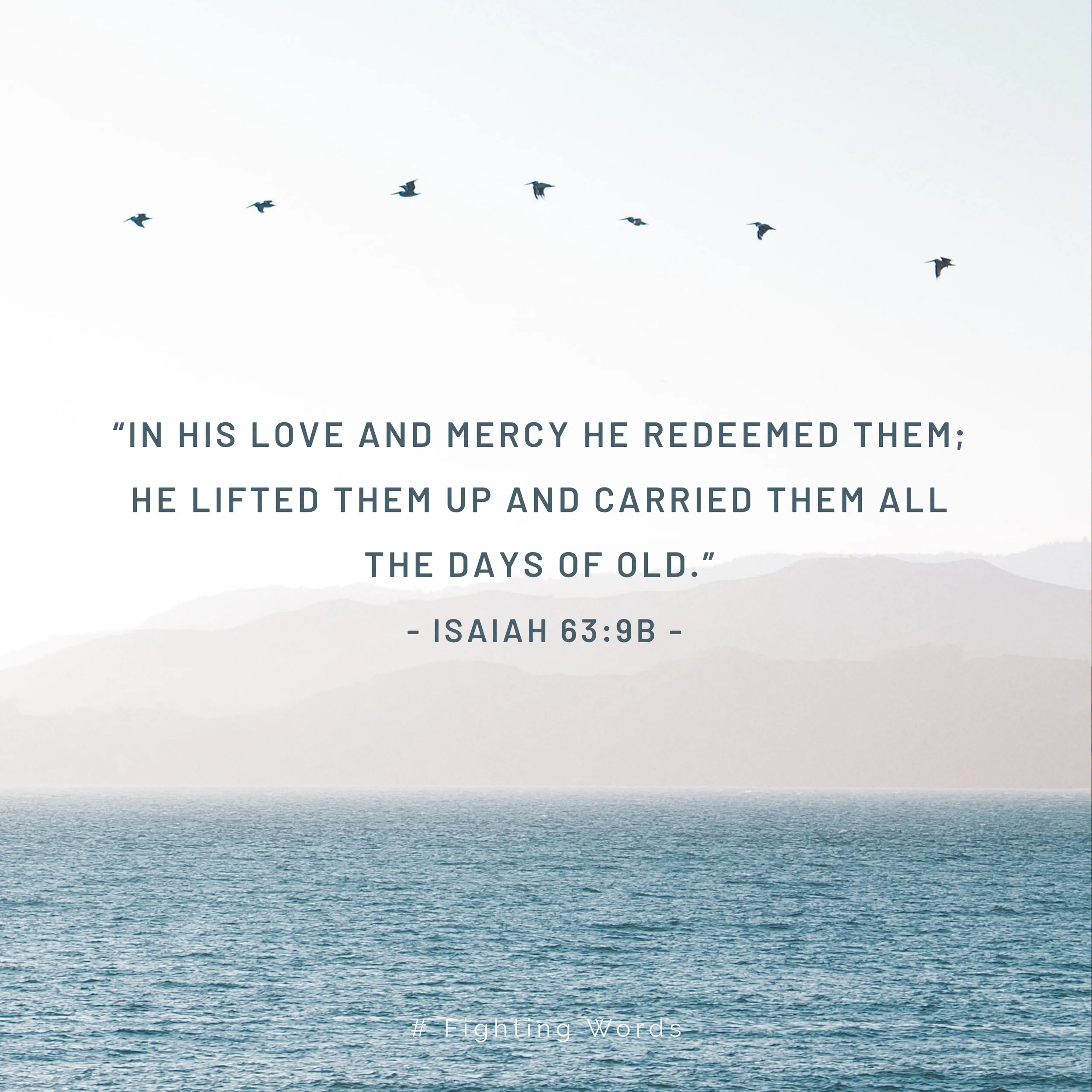 Fighting Words Friday: He Lifted them Up 