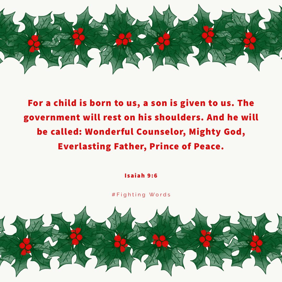 Fighting Words Friday: A Son is Given to Us 