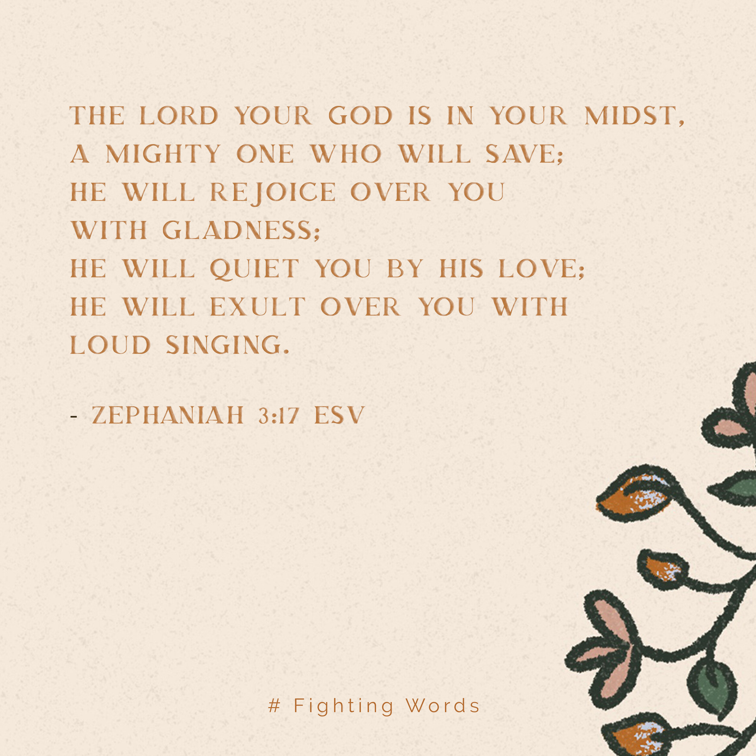 Fighting Words Friday: He Will Exult Over You with Loud Singing