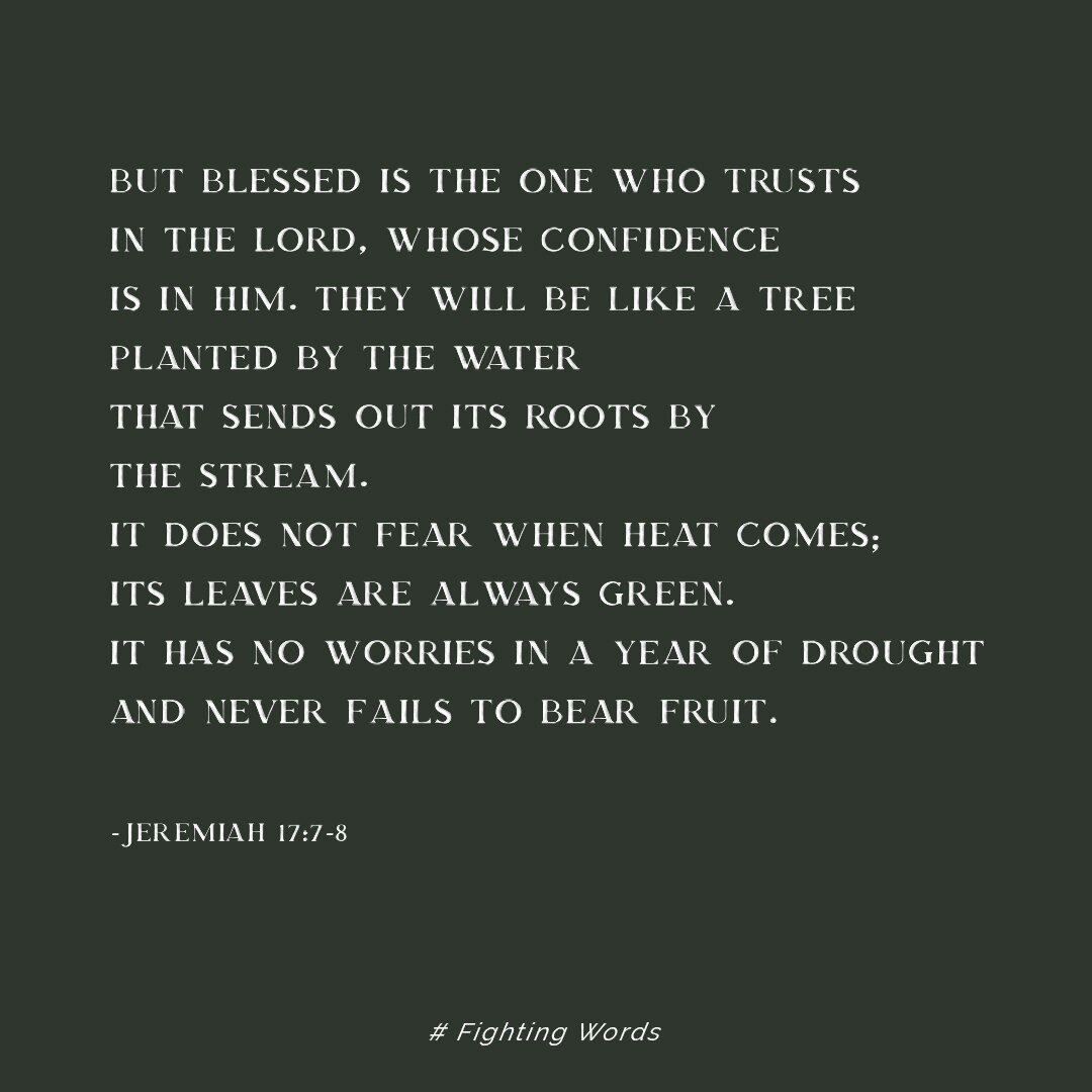 Fighting Words Friday: Like a Tree Planted by the Water