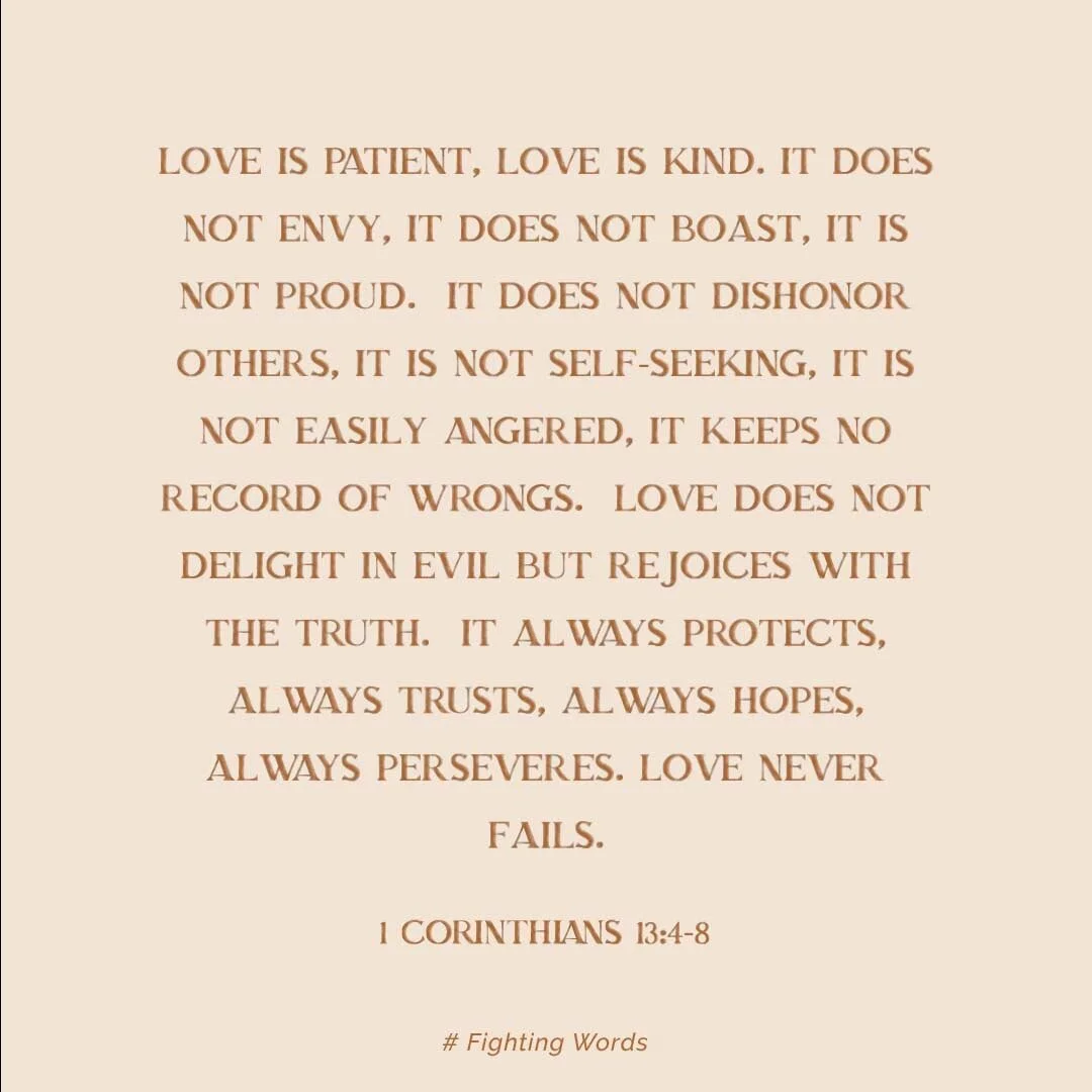 Fighting Words Friday: Love is Patient, Love is Kind