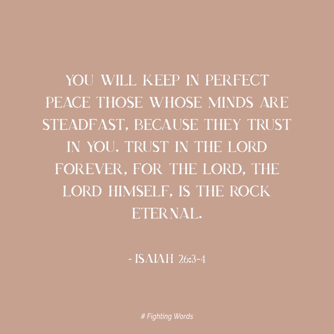 Fighting Words Friday: You Will Keep In Perfect Peace