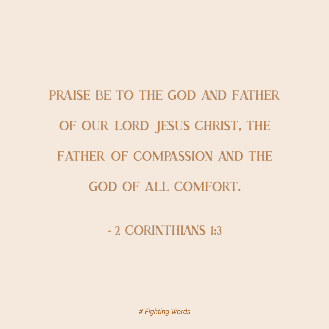 Fighting Words Friday: Praise Be to the God and Father