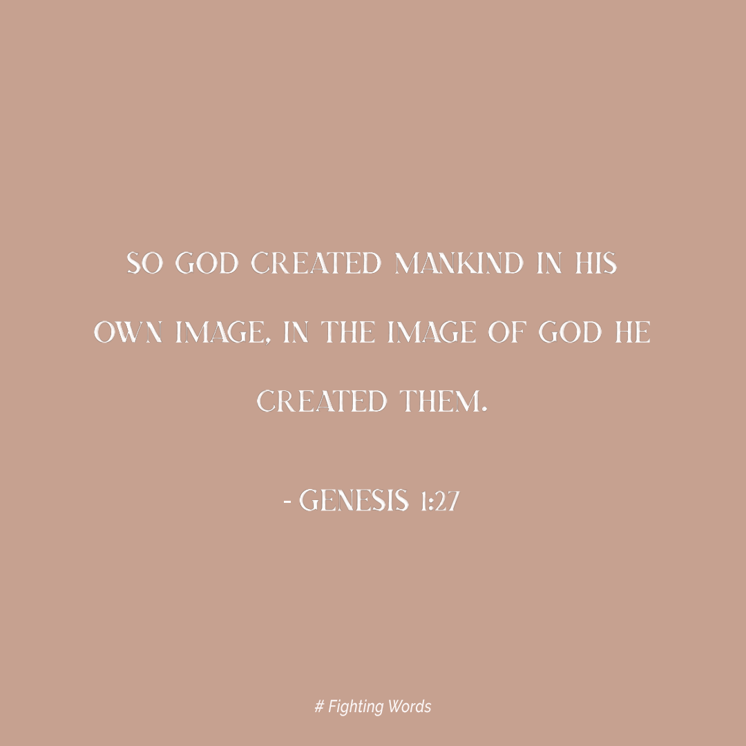 Fighting Words Friday: In the Image of God He Created Them