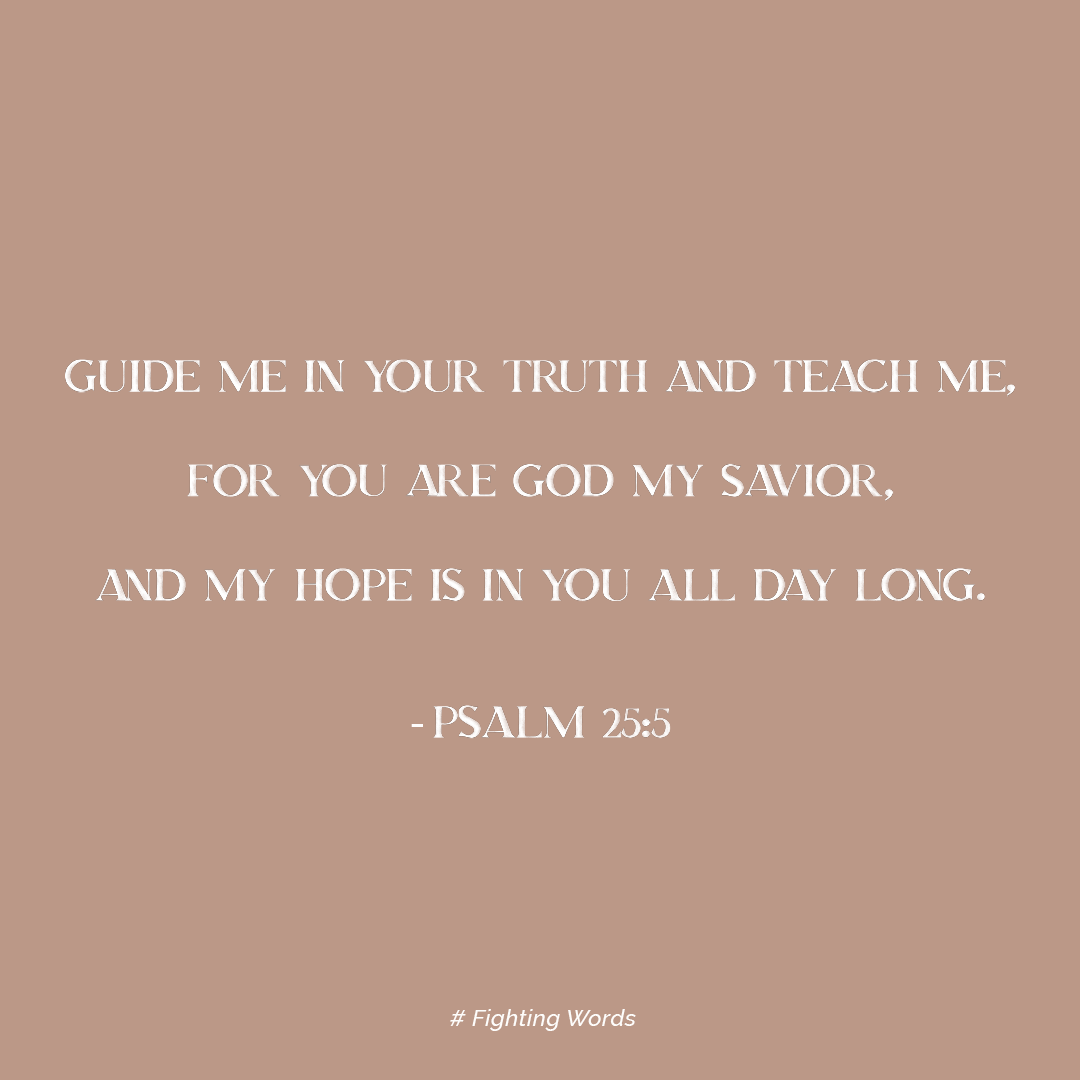 Fighting Words Friday: Guide Me In Your Truth