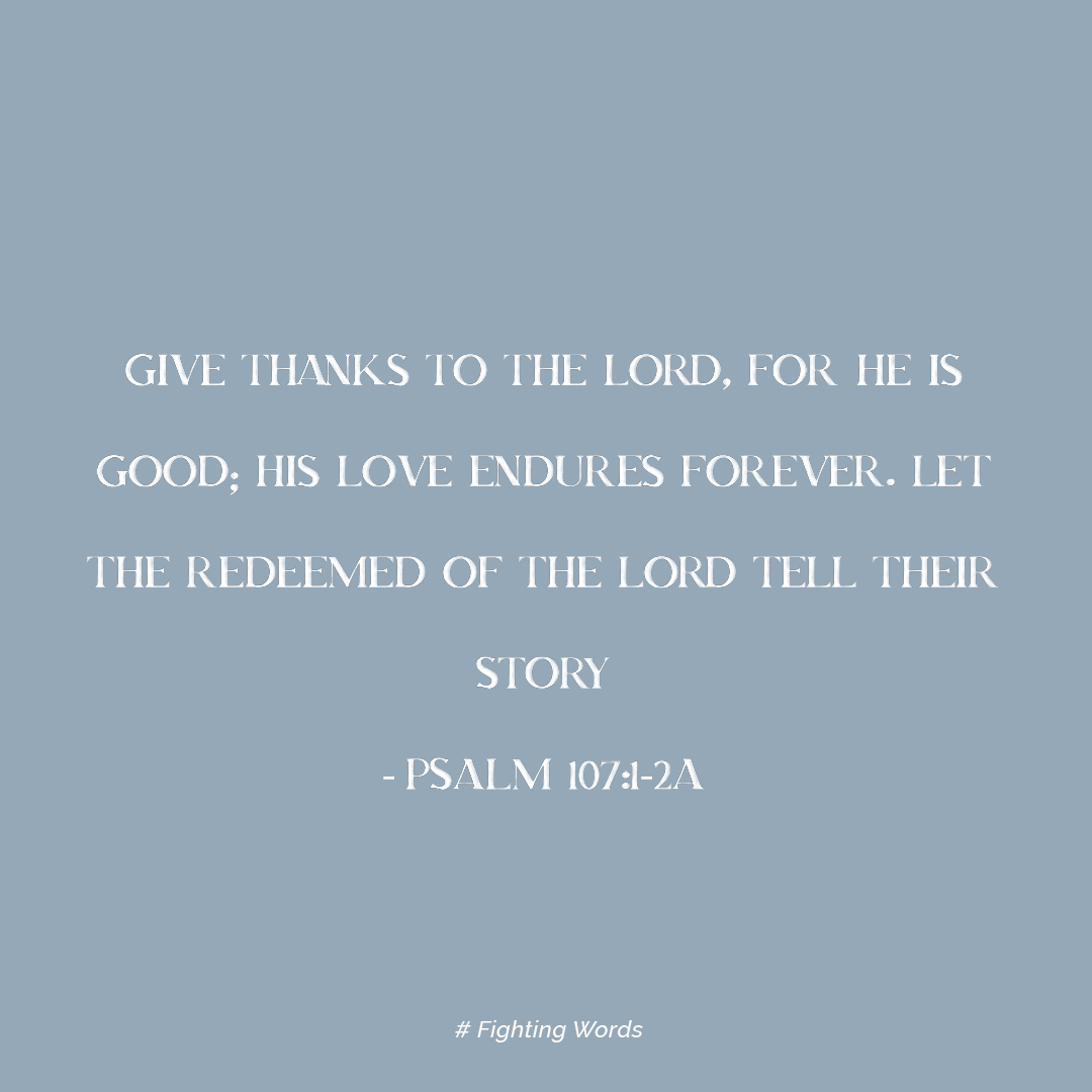 Fighting Words Friday: His Love Endures Forever