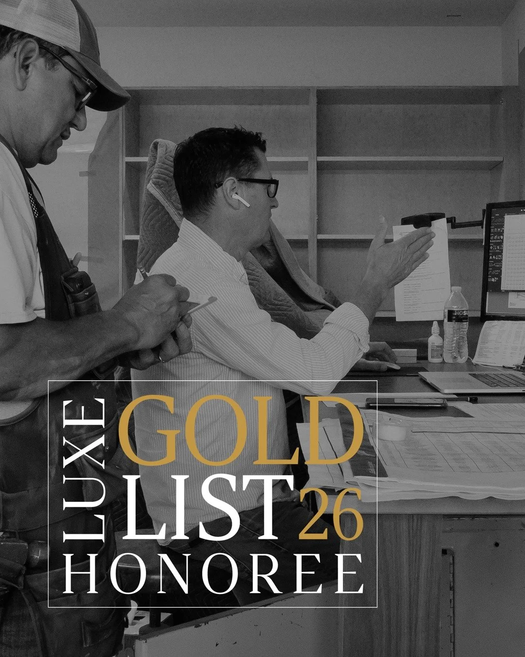 Most days we have mud on our boots, dirt on our hands, and little time for small talk. And they still gave us Gold!

As a small premier homebuilder, we&rsquo;re really quite thrilled to be named a LUXE 2026 Gold List honoree. Cheers to @jilleditsluxe