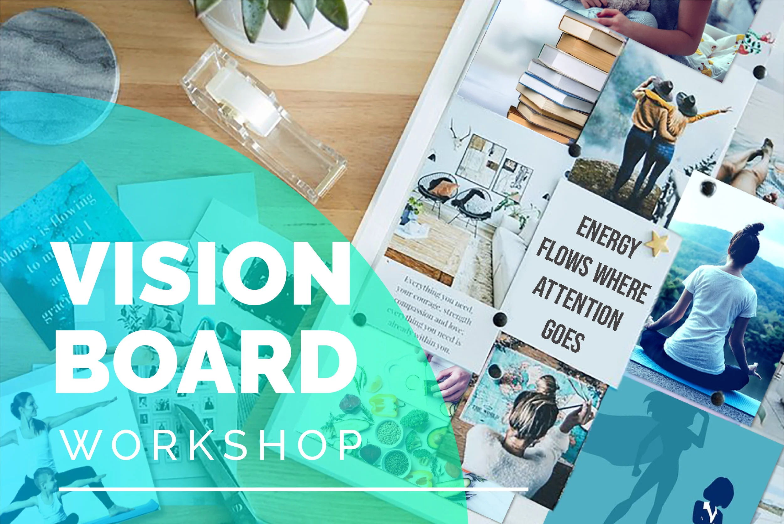 Vision Board Workshop