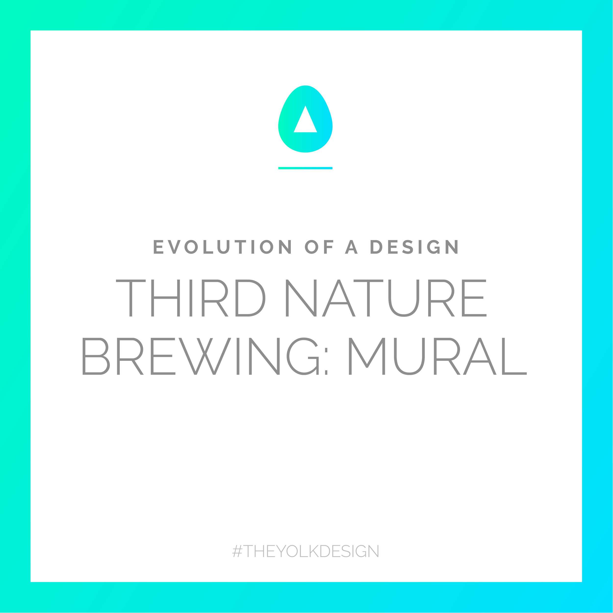 Evolution of a Design: Third Nature Brewing Mural