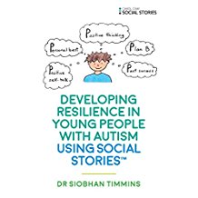 Developing Resilience in Young People with Autism by Using Social Stories.jpg