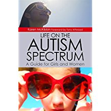 Life on the Autism Spectrum a Guide for Girls and Women.jpg