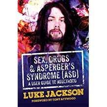 Sex, Drugs and Aspergers Syndroime A Users Guide to Adulthood.jpg