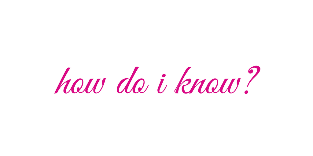 how do i know- 1 (3).png
