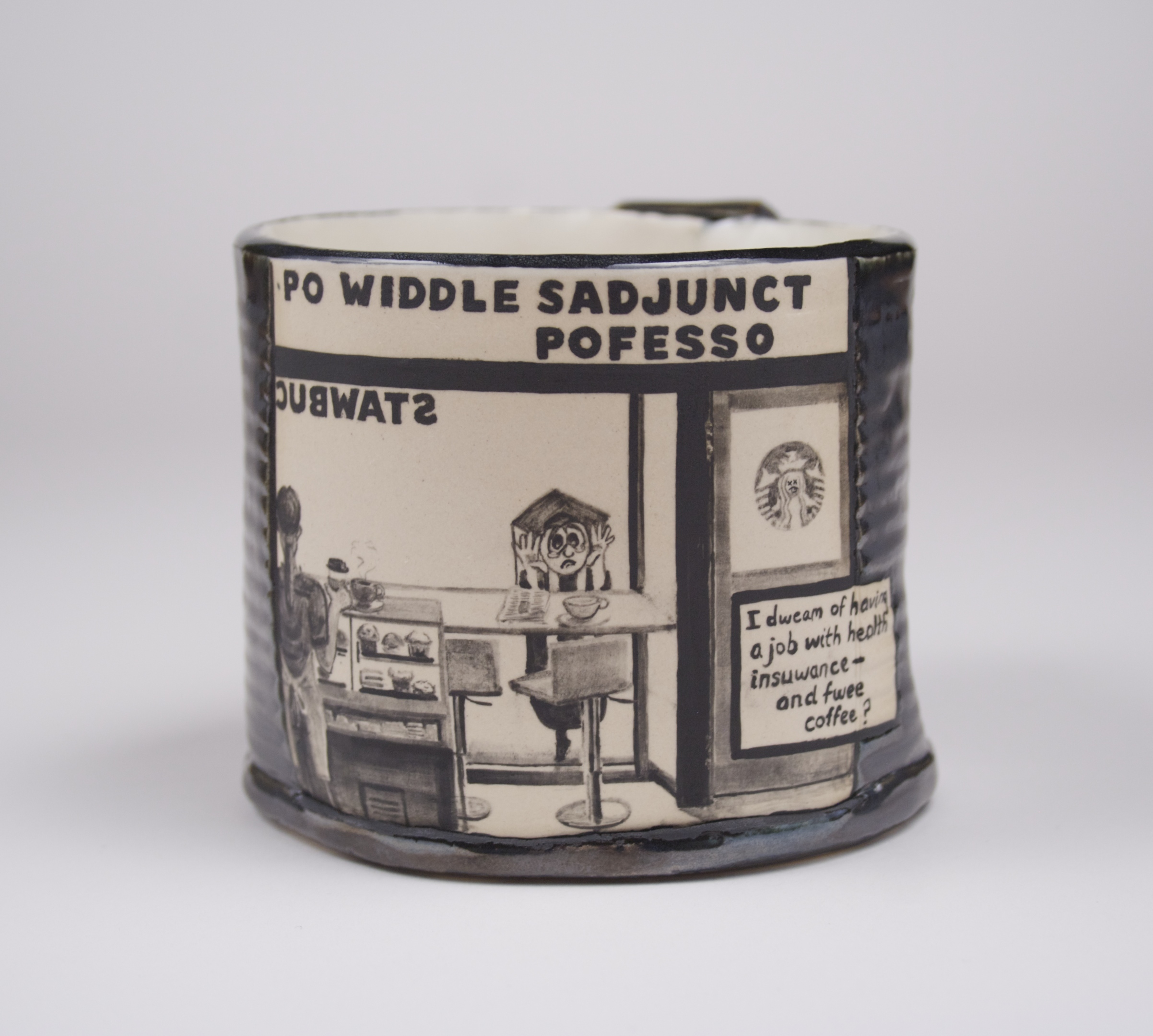   Po Widdle Sadjunct Pofesso: Stawbucks Dweamin'   approx 4.5 inches tall  glazed ceramic  2016 
