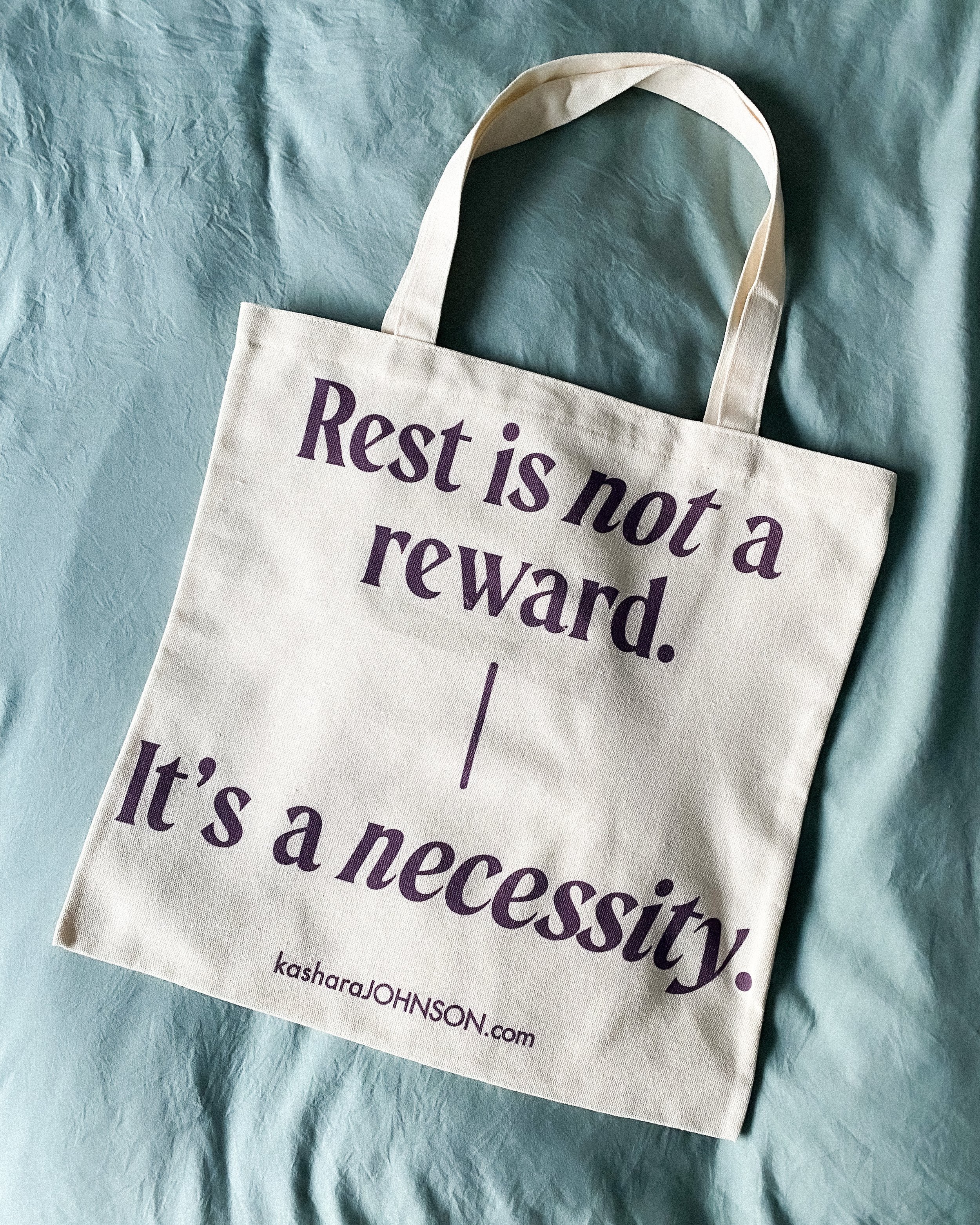 Rest Is Not A Reward Tote Bag