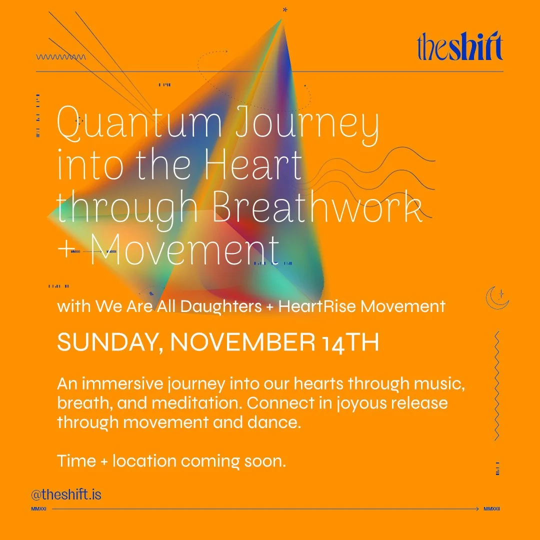 Quantum Journey into the Heart through Breathwork + Movement