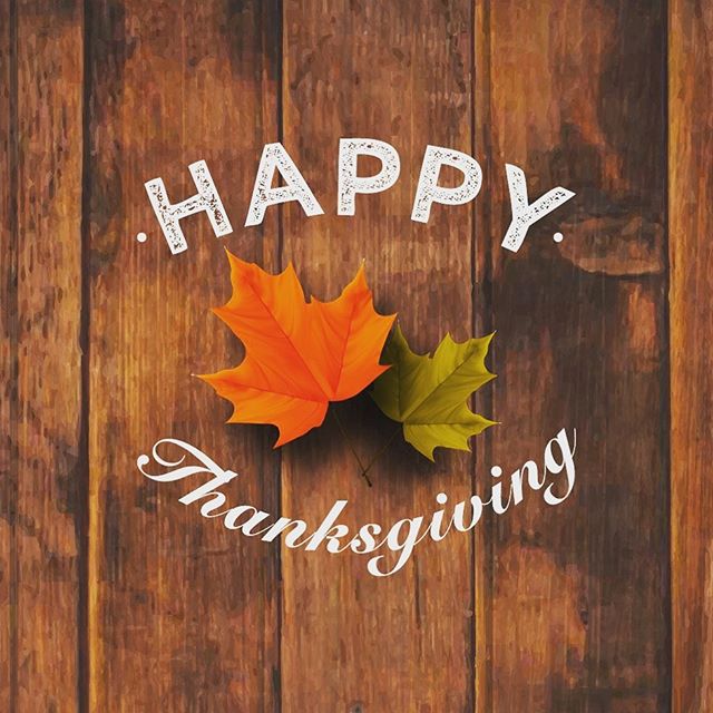 Happy Thanksgiving to your family from ours. We are thankful for all our family, friends and clients.