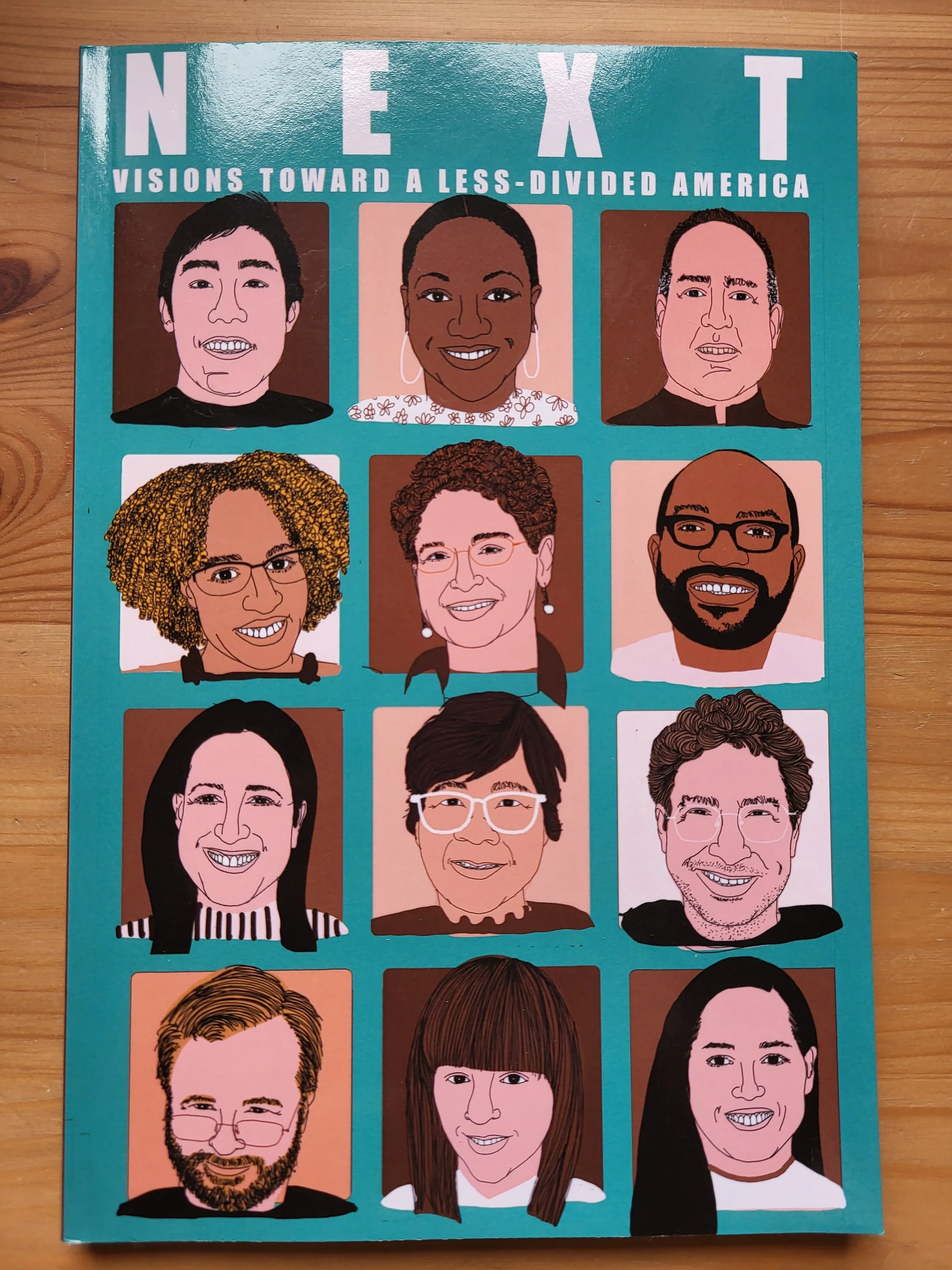 NEXT: Visions Toward A Less-Divided America