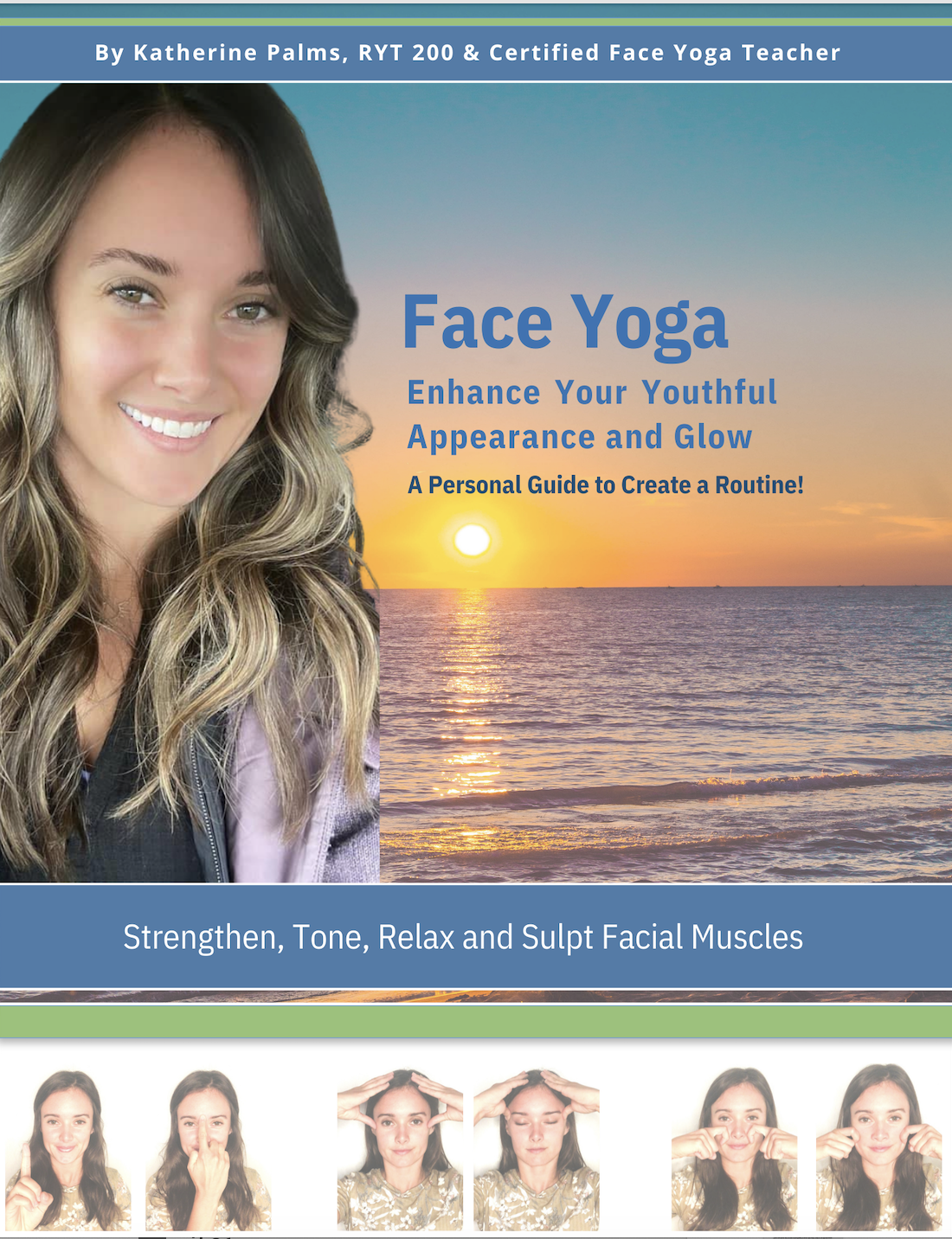 Kat's Face Yoga Guide