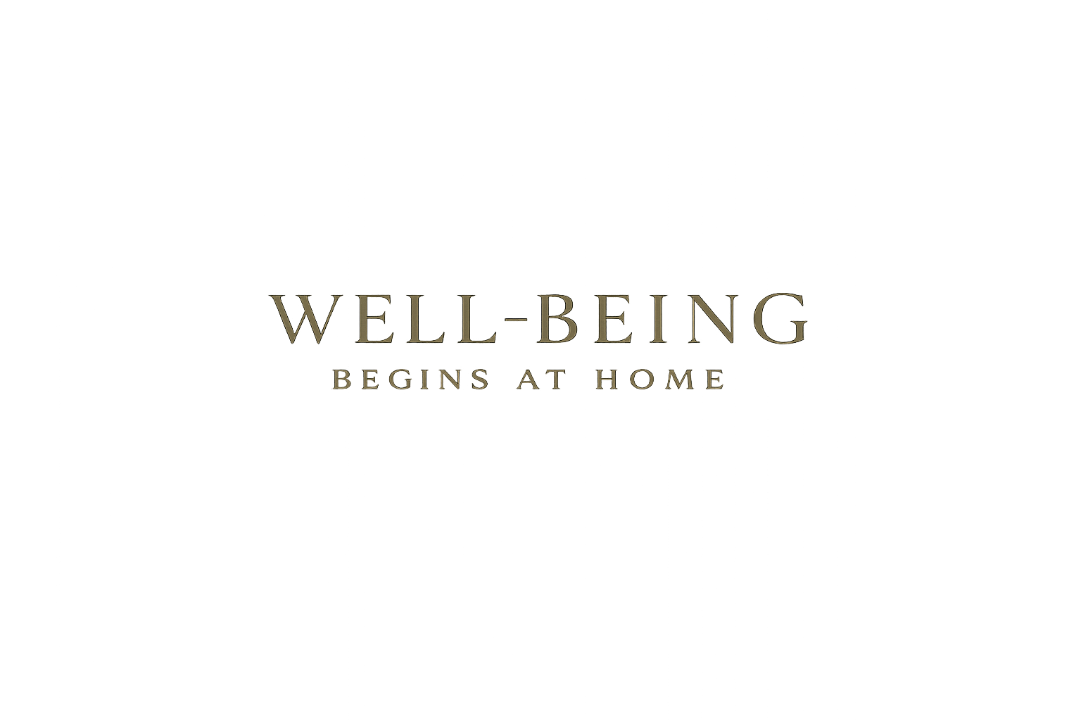 Well-Being Begins at Home 