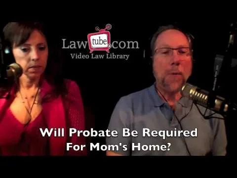 Does a home have to go through probate?