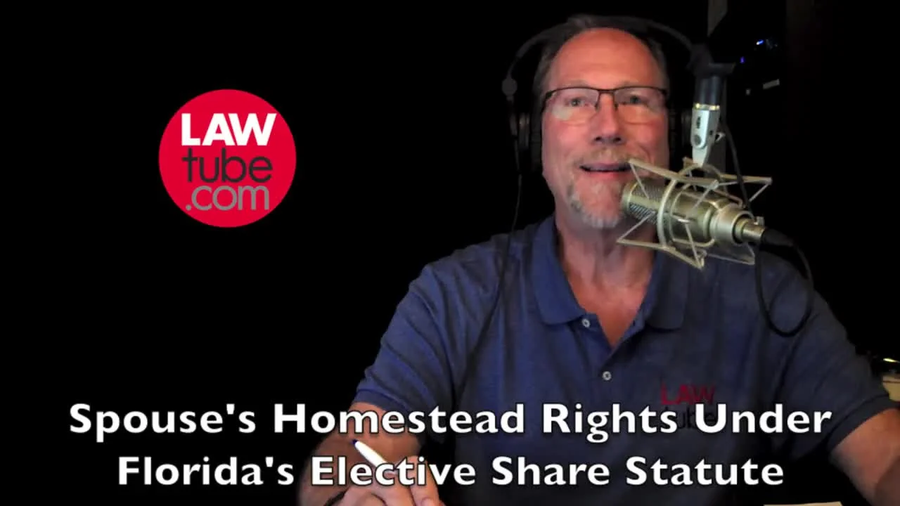Florida elective share and homestead rights