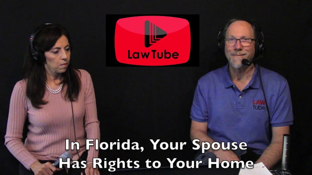 In Florida, your spouse automatically has rights to the homestead