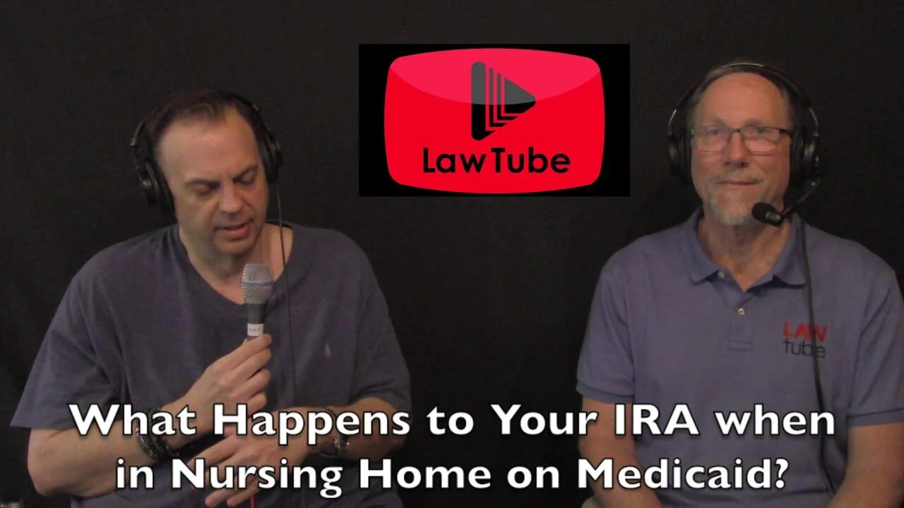 What happens to your IRA if you go into a nursing home and you are on Medicaid?