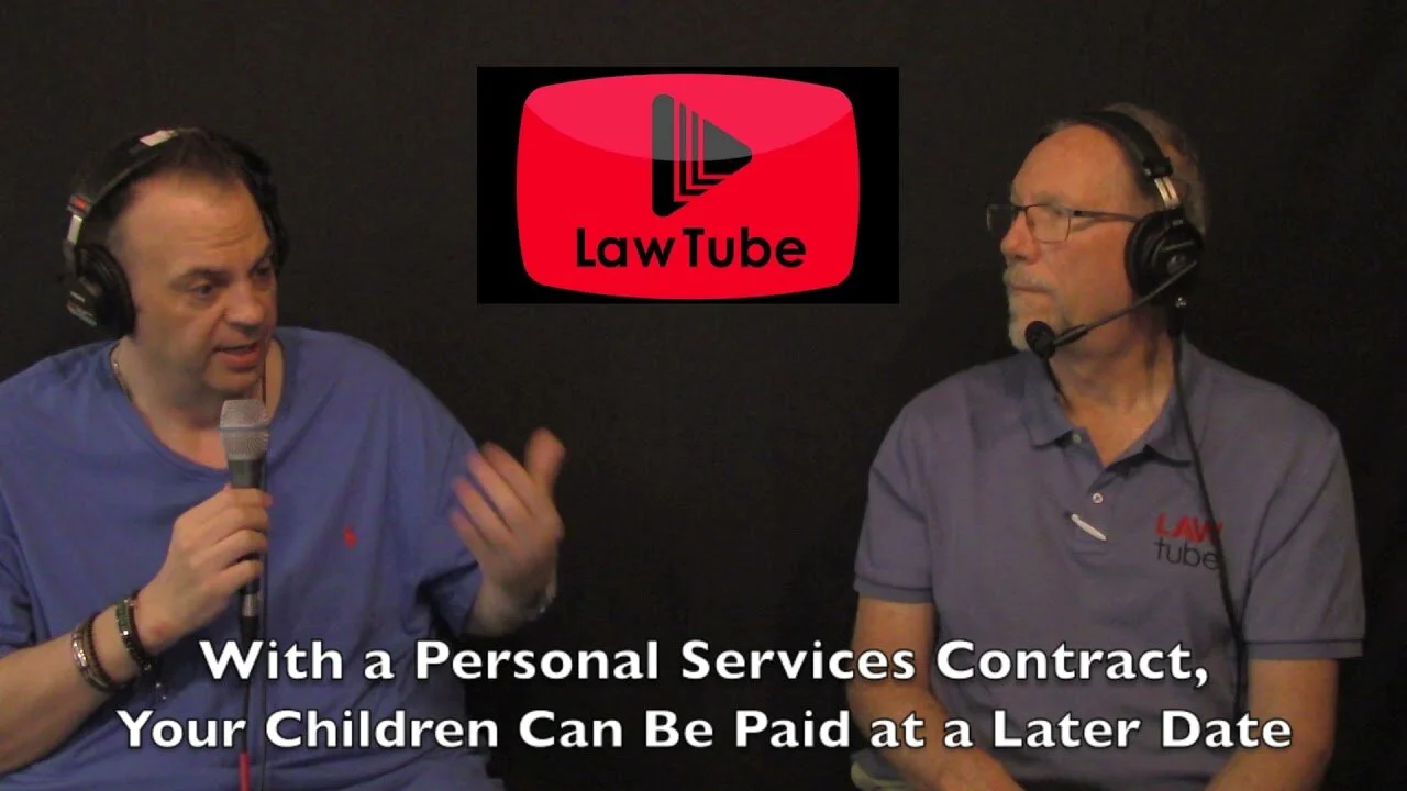 Under a Personal Services Contract, payment can be to your children at a later date.