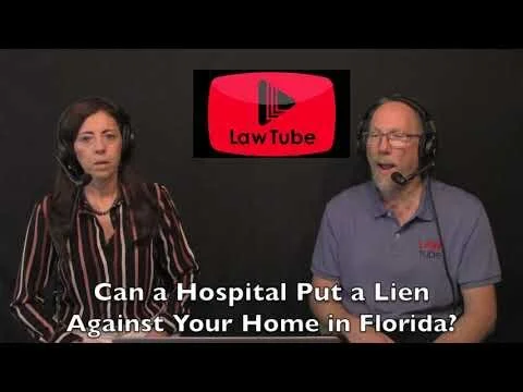 Can a hospital put a lien against your home in Florida?