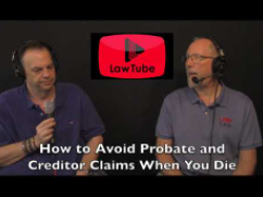 How to avoid probate and creditor claims upon death