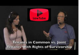 Tenants in common vs. joint tenants with rights of survivorship vs.tenancy by the entirety.