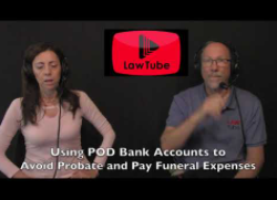 Using POD bank accounts to pay funeral expenses