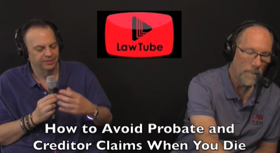 How to avoid probate and creditor claims upon death