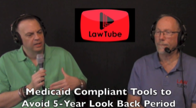Medicaid compliant work-around tools to overcome 5 -year look back period