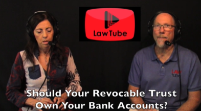 Should your revocable trust own your bank accounts?