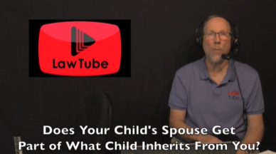 Will your child's spouse be entitled to assets inherited from you?