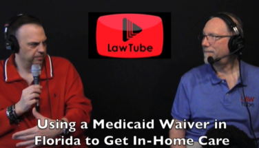 Using a Medicaid Waiver to get in home care in Florida