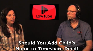 Should you add child's name to your timeshare deed?