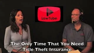The only time that you need title theft insurance is for vacant residential building lots.