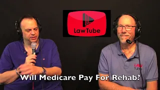 Will Medicare pay for rehab?