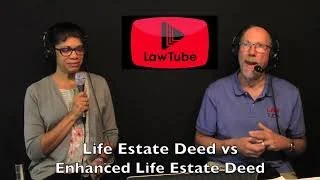 Life estate deed vs enhanced life estate deed vs lady bird deed vs transfer on death deed