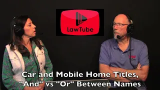 With a car or mobile home title, what is the difference between and or or between owners names