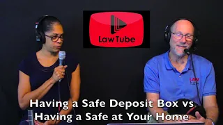 Having a safe deposit box vs having a safe at home to store your valuables