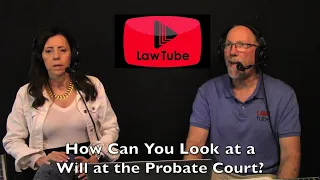 How can you look at a will that's been filed with the probate court?