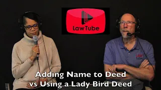 Adding a name to deed vs lady bird deed in order to avoid probate on your home
